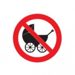 *Uzlīme Aizliegts braukt ar bērnu ratiņiem
